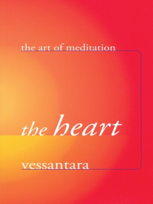 Title details for Heart by Vessantara - Available